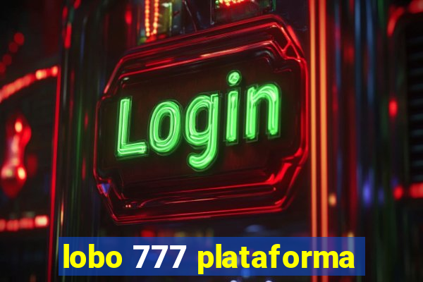 lobo 777 plataforma